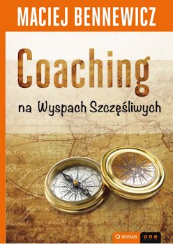 Coaching na Wyspach Szczęśliwych  - Maciej Bennewicz